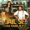 About Jail Se Tera Yaar Aliya Song